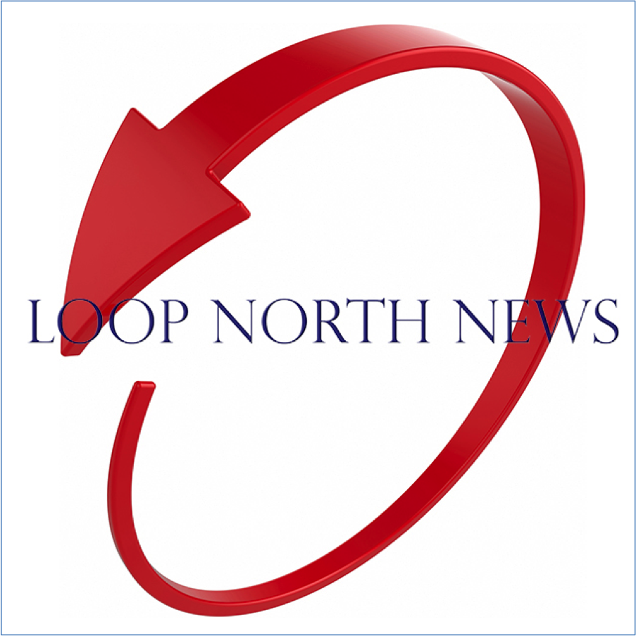 Loop North News